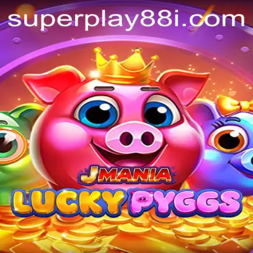 JManiaLuckyPyggs: The Ultimate Gaming Experience Enhanced by SuperPlay88