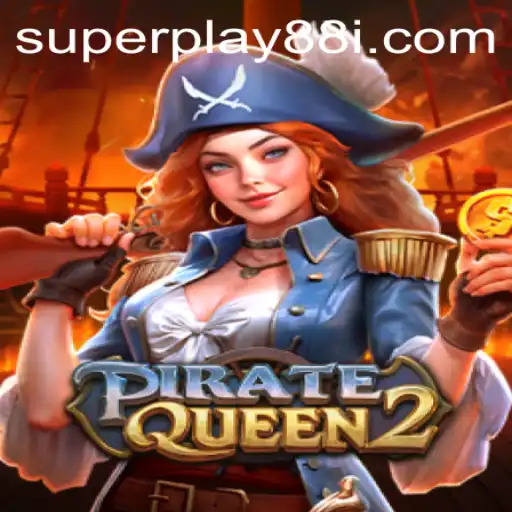 Dive into the Adventurous World of PirateQueen2: A Game Enhanced by SuperPlay88