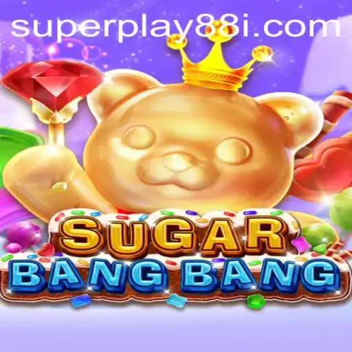 Discovering the Exciting World of SUGARBANGBANG and the Role of SuperPlay88
